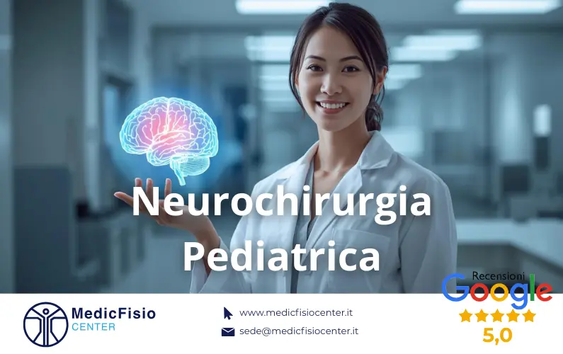 Neurochirurgia Pediatrica: Crescere sicuri