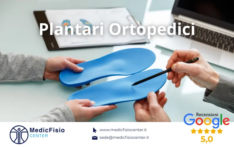 Plantari Ortopedici su Misura: La Soluzione per la Salute del Piede e della Postura